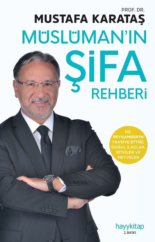 Müslüman'ın Şifa Rehberi & Tıbb-ı Nebevi