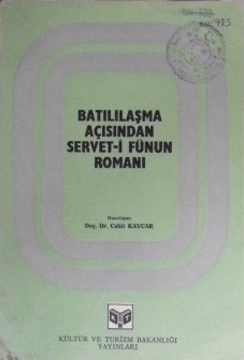 Batılılaşma Açısından Servet-i Fünun Romanı (5-B-20)