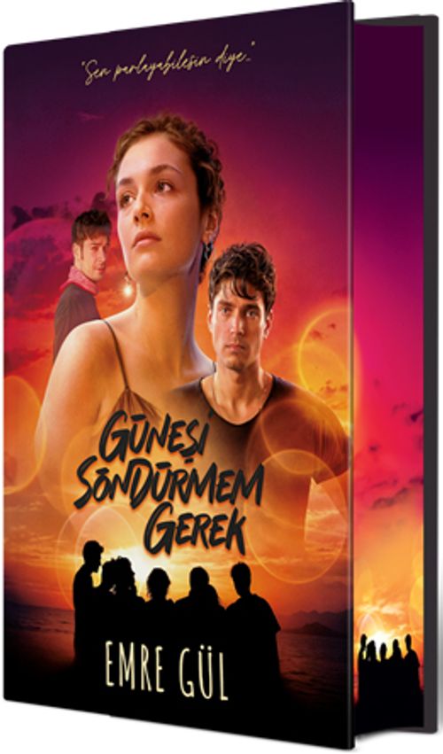 Güneşi Söndürmem Gerek Film Özel Baskı (Ciltli)
