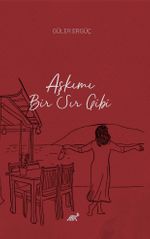 Aşkımı Bir Sır Gibi