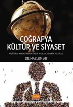 Coğrafya, Kültür ve Siyaset & Millî Görüş Hareketi'nin Yurttaşlık ve Çokkültürcülük Politikası