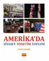Amerika'da Siyaset Yönetim Toplum