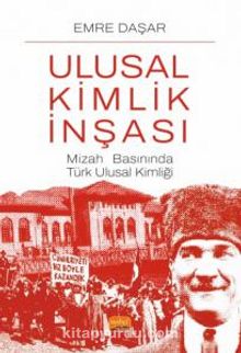 Ulusal Kimlik İnşası & Mizah Basınında Türk Ulusal Kimliği