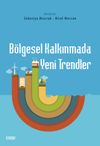 B&ouml;lgesel Kalkınmada Yeni Trendler