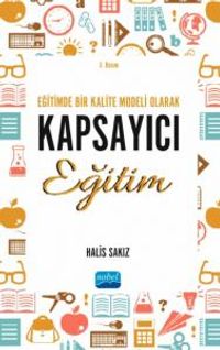 Eğitimde Bir Kalite Modeli Olarak Kapsayıcı Eğitim