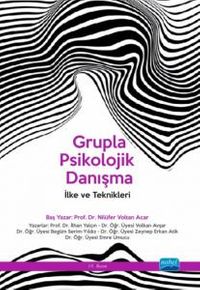 Grupla Psikolojik Danışma & İlke ve Teknikleri