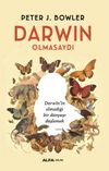 Darwin Olmasaydı