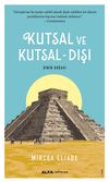 Kutsal ve Kutsal-Dışı & Dinin Doğası