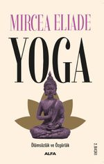 Yoga & Ölümsüzlük ve Özgürlük