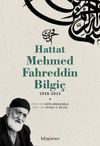 Hattat Mehmed Fahreddin Bilgi&ccedil; (1928-2013)