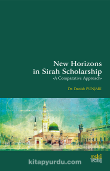 New Horizons in Sirah Scholarship