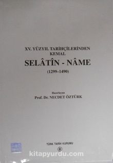 Selatîn-Name (1299-1490) / 13-D-4