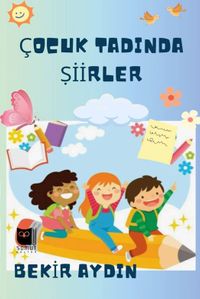 Çocuk Tadında Şiirller
