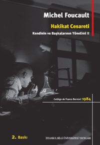 Hakikat Cesareti & Kendinin ve Başkalarının Yönetimi 2