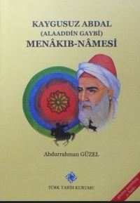 Kaygusuz Abdal (Alaaddin Gaybî) Menâkıb-Nâmesi (13-Z-90)