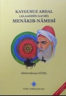Kaygusuz Abdal (Alaaddin Gaybî) Menâkıb-Nâmesi (13-Z-90)