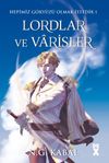 Lordlar ve Varisler / Hepimiz G&ouml;ky&uuml;z&uuml; Olmak İstedik 1 (Beyaz Kapak)