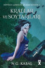 Krallar ve Soytarıları (Su Şömiz) / Hepimiz Gökyüzü Olmak İstedik 2