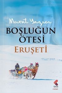 Boşluğun Ötesi & Eruşeti
