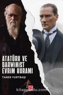 Atatürk ve Darwinist Evrim Kuramı