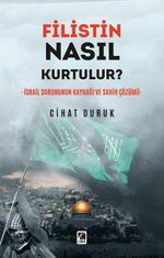 Filistin Nasıl Kurtulur?