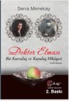 Doktor Elması & Bir Kurtuluş ve Kuruluş Hikayesi