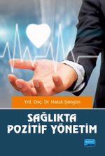 Sağlıkta Pozitif Yönetim