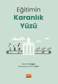 Eğitimin Karanlık Yüzü