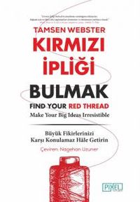 Kırmızı İpliği Bulmak
