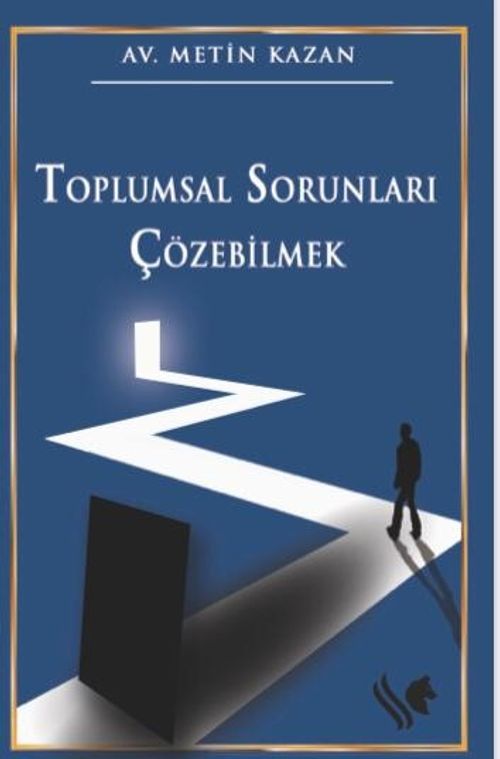 Toplumsal Sorunları Çözebilmek