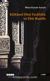 Kültürel Dini Farklılık ve Ebu Hanife