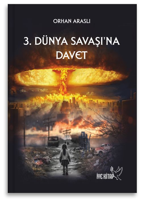 3. Dünya Savaşına Davet