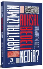 Kapitalizmin Ruhsal Bedeli Nedir? 