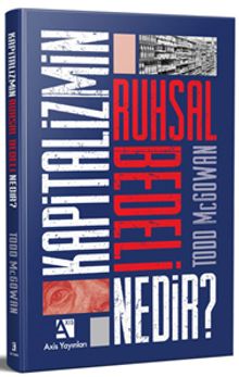 Kapitalizmin Ruhsal Bedeli Nedir? 