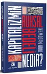 Kapitalizmin Ruhsal Bedeli Nedir? 