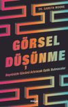 G&ouml;rsel D&uuml;ş&uuml;nme & Beyninizin G&uuml;c&uuml;n&uuml; Artıracak Optik Bulmacalar