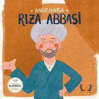 Merhaba Rıza Abbasi / Sanatçıyla İlk Buluşma