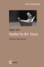 Hades'te Bir Gece & Kurmaca Bir Söyleşi