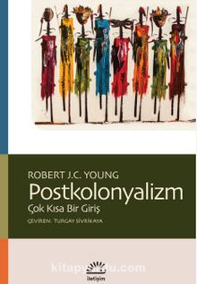 Postkolonyalizm & Çok Kısa Bir Giriş
