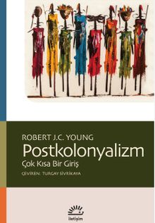 Postkolonyalizm & Çok Kısa Bir Giriş