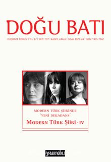 Doğu Batı Dergisi 107. Sayı Kasım-Aralık-Ocak 2023-24 / Modern Türk Şiiri IV