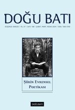 Doğu Batı Dergisi 108. Sayı Şubat-Mart-Nisan 2024 / Şiirin Evrensel Poetikası