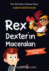Rex Dexter’in Maceraları & Hayalet Tavuk ve Ben