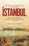 Esir Bir Rus Diplomatın G&ouml;z&uuml;nden İstanbul & Pavel Artemyevi&ccedil; Levaşov'un Hatıraları (1763-1771)