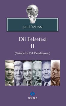 Dil Felsefesi 2 (Gündelik Dil Paradigması)