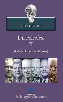 Dil Felsefesi 2 (Gündelik Dil Paradigması) - Prof. Dr. Zeki Özcan