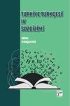 T&uuml;rkiye T&uuml;rk&ccedil;esi IV S&ouml;zdizimi