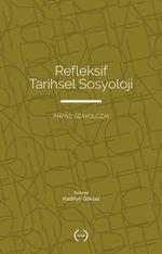 Refleksif Tarihsel Sosyoloji