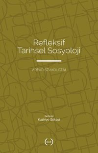 Refleksif Tarihsel Sosyoloji