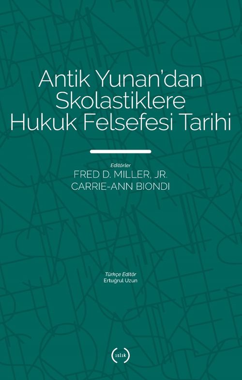Antik Yunan'dan Skolastiklere Hukuk Felsefesi Tarihi